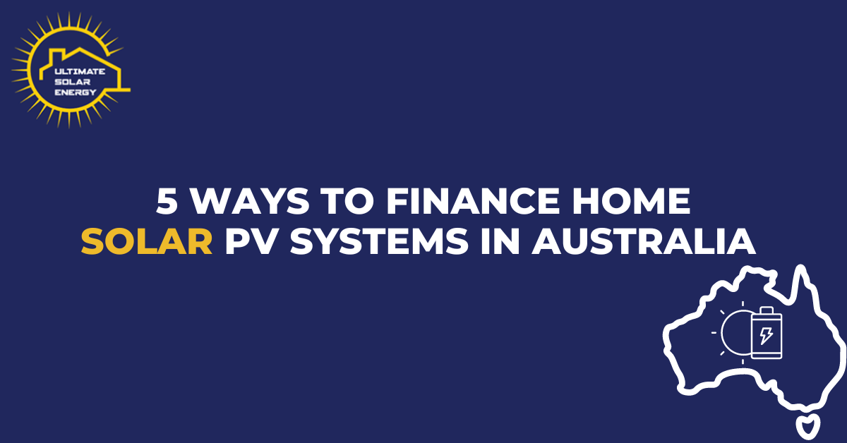 5 Ways to Finance Home Solar PV Systems in Australia