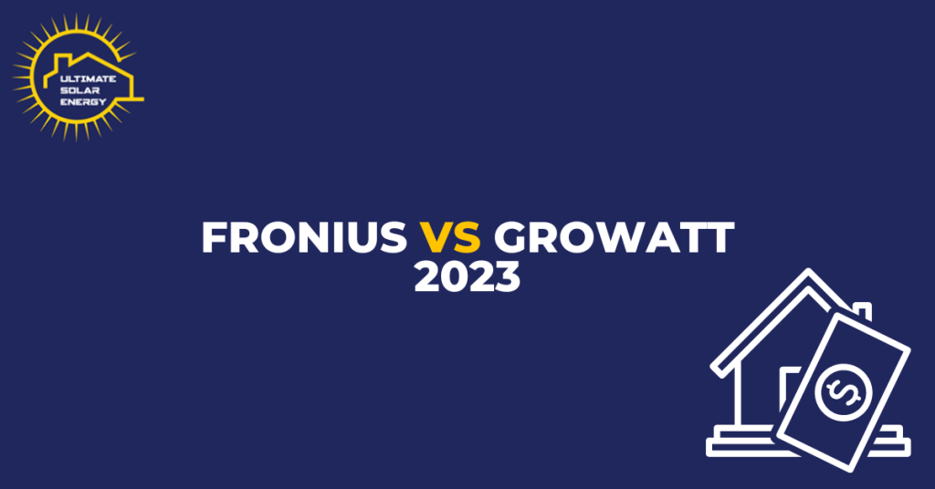 Fronius vs Growatt 2023